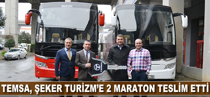 TEMSA Şeker Turizm’e 2 Maraton teslimatı gerçekleştirdi