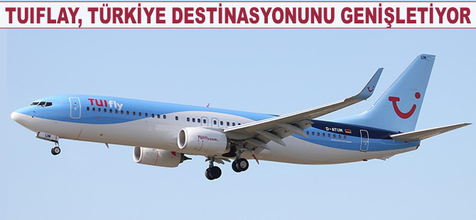 TUIfly, Türkiye destinasyonunu genişletiyor