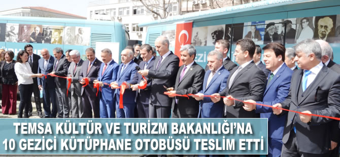 TEMSA Kültür ve Turizm Bakanlığı'na 10 gezici kütüphane otobüsü teslim etti