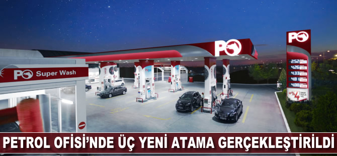 Petrol Ofisi üç yeni atama gerçekleştirdi