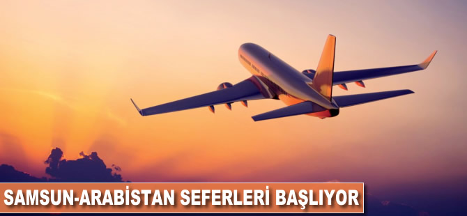 Samsun-Arabistan seferleri başlıyor