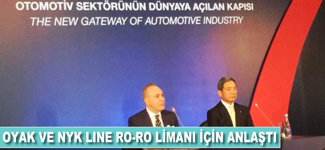 Oyak ve NYK Line Ro-Ro limanı için anlaştı