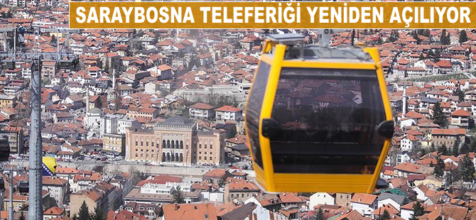 Saraybosna teleferiği yeniden açılıyor