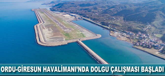 Ordu-Giresun Havalimanı'nda dolgu çalışması başladı