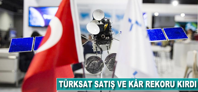 Türksat satış ve kâr rekoru kırdı