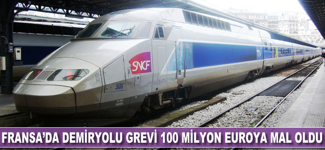 Fransa'da demiryolu grevinin faturası 100 milyon euroya ulaştı