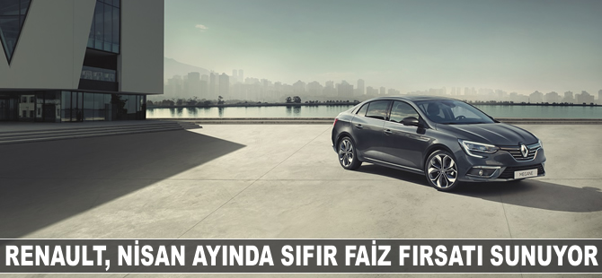 Renault, Nisan ayında sıfır faiz fırsatı sunuyor