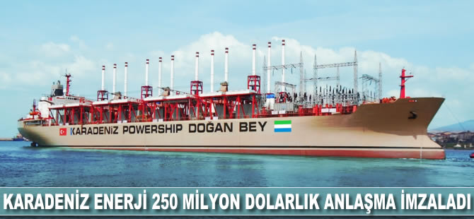 Karadeniz Enerji 250 milyon dolarlık kredi anlaşması imzaladı