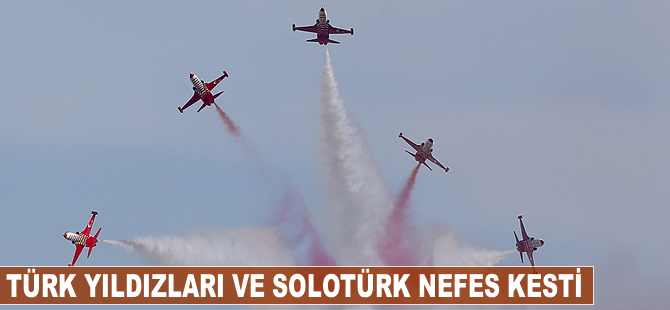 Türk Yıldızları ve SOLOTÜRK nefes kesti