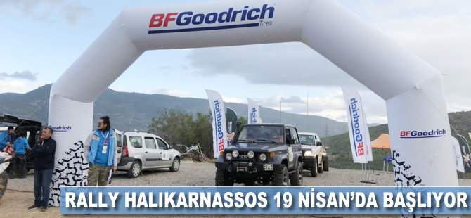 Rally Halikarnassos 19 Nisan’da başlıyor