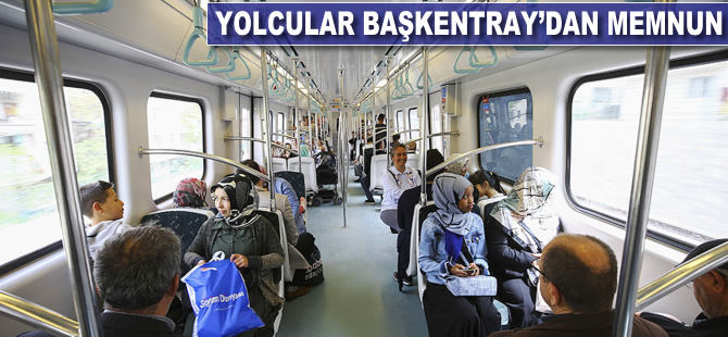 Yolcular Başkentray'dan memnun