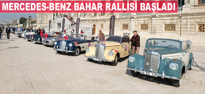 ‘Mercedes-Benz Bahar Rallisi 2018’ başladı