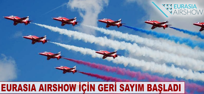 Eurasia Airshow için ilk uçaklar gelmeye başladı