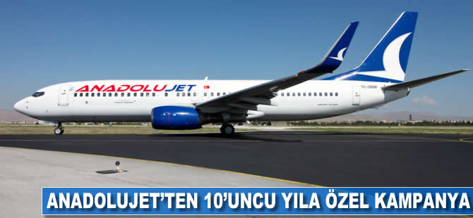 Anadolujet'ten 10'uncu yıla özel kampanya