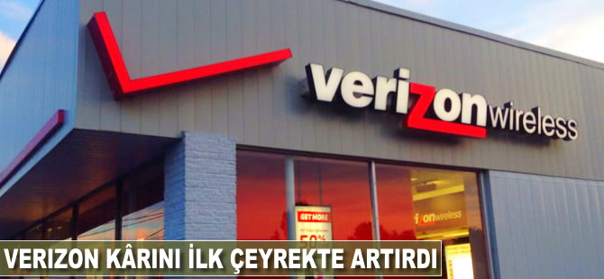 Verizon kârını ilk çeyrekte artırdı