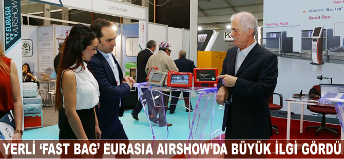 Eurasia Airshow'da yerli ve milli 'Fast Bag' büyük ilgi gördü