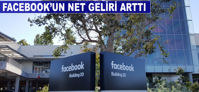 Facebook'un net kar ve geliri arttı