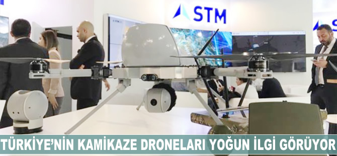 Türkiye'nin kamikaze droneları büyük ilgi görüyor