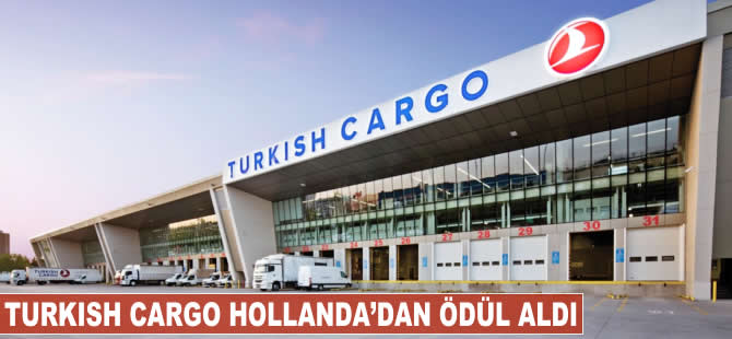 Turkish Cargo Hollanda'dan ödül aldı