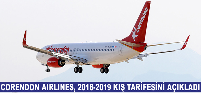 Corendon Airlines, 2018-2019 kış tarifesini açıkladı