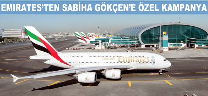 Emirates'ten Sabiha Gökçen'e özel kampanya