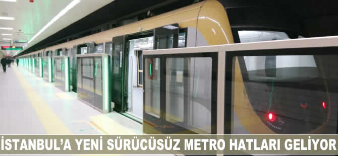 Yenikapı-Atatürk Havalimanı ve Yenikapı-Kirazlı hatlarına sürücüsüz metro geliyor