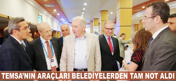 TEMSA’nın çevre dostu araçlarına belediyelerden tam not aldı