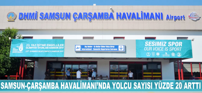 Samsun-Çarşamba Havalimanı'nda yolcu sayısı yüzde 20 arttı