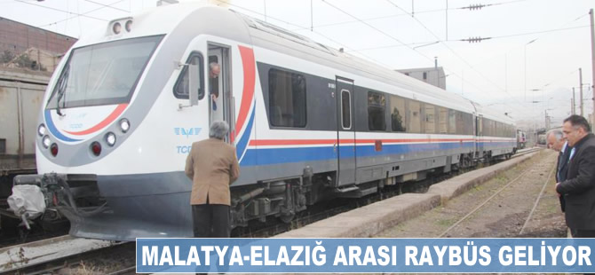 Malatya-Elazığ arası raybüs geliyor