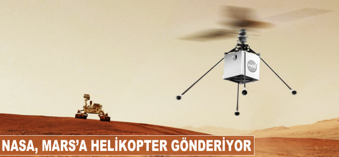 NASA Mars'a helikopter gönderiyor