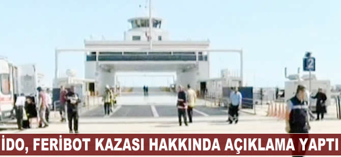 İDO, feribot kazası hakkında açıklama yaptı