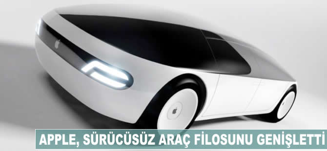 Apple, sürücüsüz araç filosunu genişletti