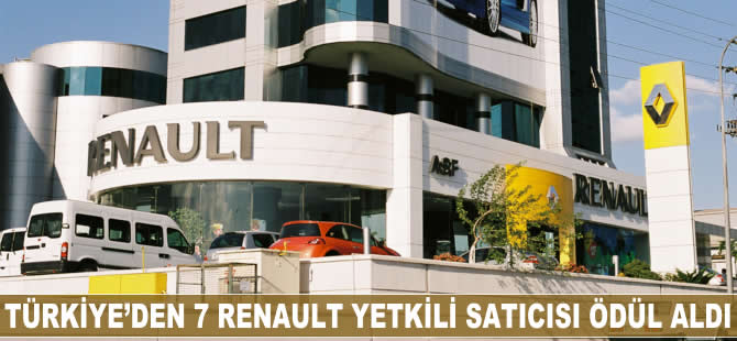 Türkiye'den 7 Renault yetkili satıcısı ödül aldı