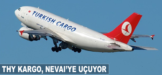 THY Kargo, Nevai'ye uçuyor