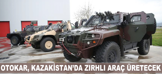 Otokar, Kazakistan’da zırhlı araç üretecek