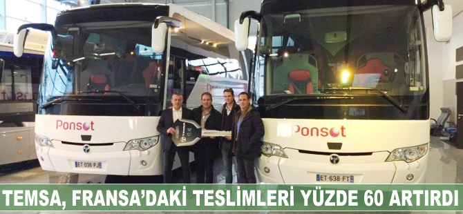 TEMSA Fransa’daki teslimleri yüzde 60 artırdı