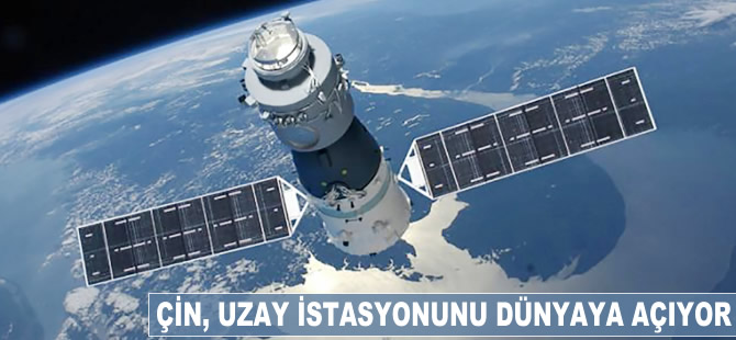 Çin, uzay istasyonunu dünyaya açıyor