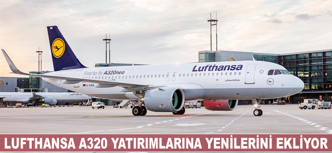 Lufthansa A320 yatırımlarına yenilerini ekliyor