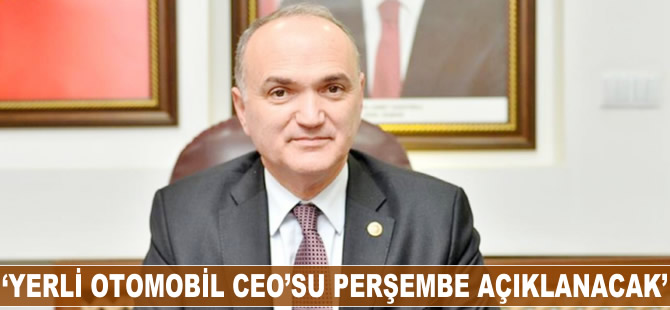 Faruk Özlü: Yerli otomobil CEO’su perşembe açıklanacak