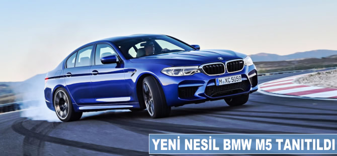 Yeni nesil BMW M5 tanıtıldı