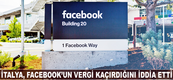 İtalya, Facebook'un 300 milyon euro vergi kaçırdığını iddia etti