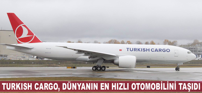 Turkish Cargo dünyanın en hızlısını taşıdı