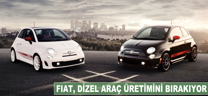 Fiat dizel araç üretimini bırakıyor