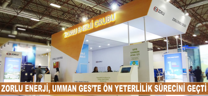 Zorlu Enerji, Umman GES'te ön yeterlilik sürecini geçti