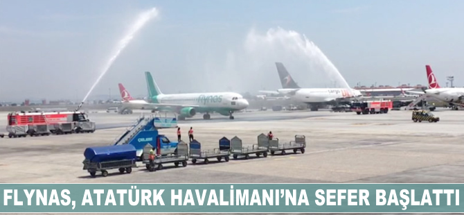 Flynas, Atatürk Havalimanı'na sefer başlattı