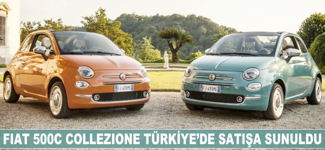 Fiat 500C Collezione Türkiye’de satışa sunuldu