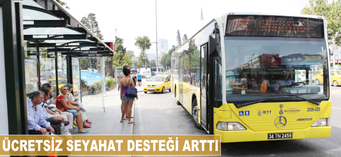 Ücretsiz seyahat desteği arttı