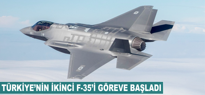 Türkiye'nin ikinci F-35'i göreve başladı