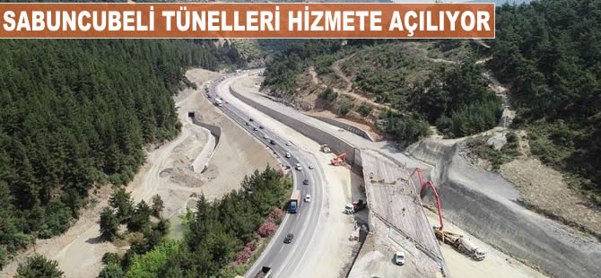 Sabuncubeli Tünelleri hizmete açılıyor