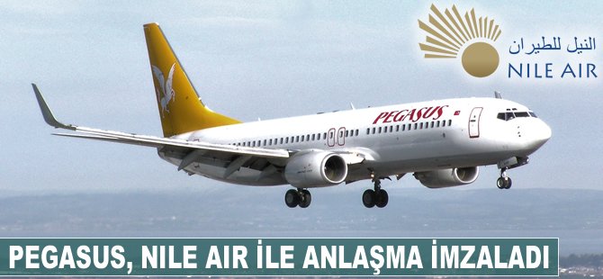 Pegasus ile Nile Air ortak uçuş anlaşması imzaladı